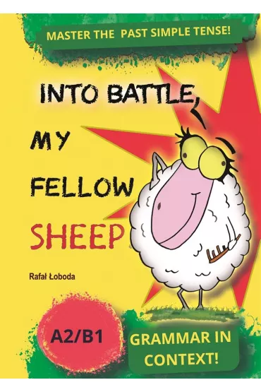 Into Battle, My Fellow Sheep! Grammar in Context - Rafa�  �oboda