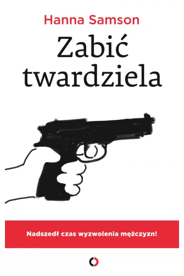 eBook Zabi� twardziela mobi epub - Hanna Samson