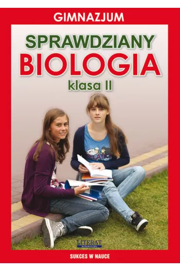 Sprawdziany. Biologia. Gimnazjum. Klasa II - Grzegorz Wroc�awski