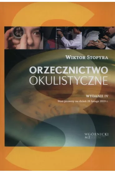 Orzecznictwo okulistyczne - Wiktor Stopyra
