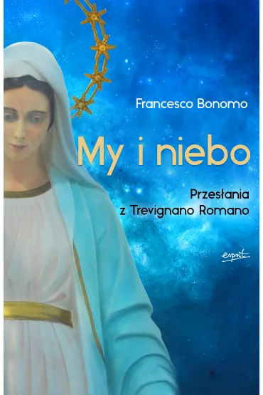 My i niebo. Przes�ania z Trevignano Romano - Francesco Bonomo