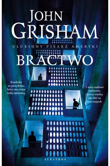 Bractwo - John Grisham