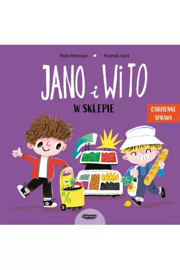 Jano i Wito w sklepie - Wiola Wooszyn