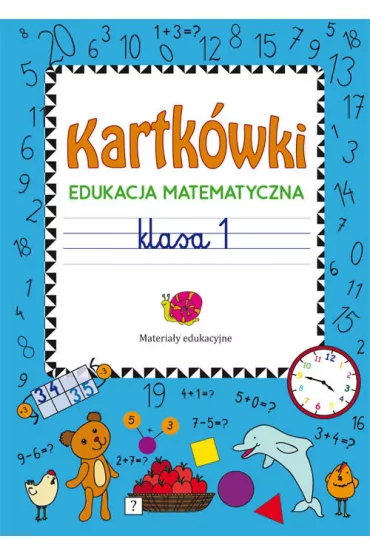 Kartk�wki. Edukacja matematyczna. Klasa 1 - Beata Guzowska