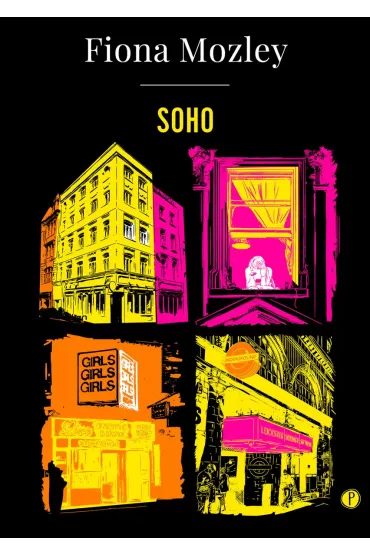 Soho - Fiona  Mozley