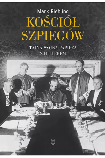 Ko�ci� szpieg�w - Mark Riebling
