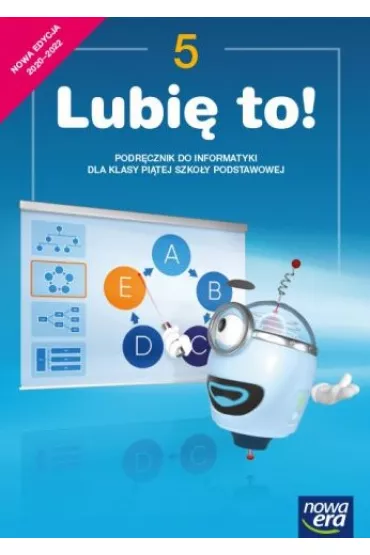 Lubi� to! Podr�cznik do informatyki dla klasy pi�tej szko�y podstawowej - Micha� K�ska