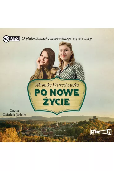 Audiobook Po nowe �ycie CD - Weronika Wierzchowska
