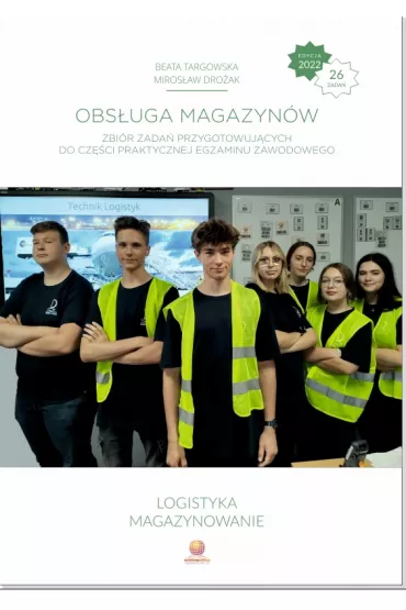 Obs�uga magazyn�w. Zbi�r zada�. Edycja 2022