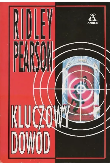 Kluczowy dow�d - Ridley Pearson - Ridley Pearson