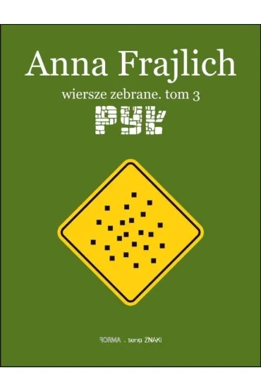 Py�. Wiersze zebrane. Tom 3 - Anna Frajlich
