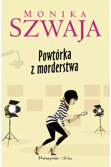 Powt�rka z morderstwa - Monika Szwaja
