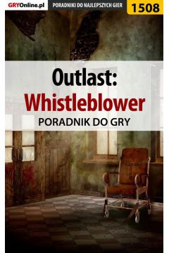eBook Outlast: Whistleblower - poradnik do gry pdf epub