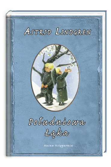 Po�udniowa ��ka - Astrid Lindgren