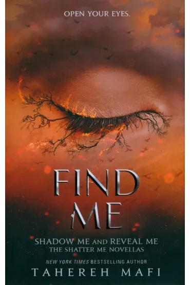 Find Me - Tahereh Mafi