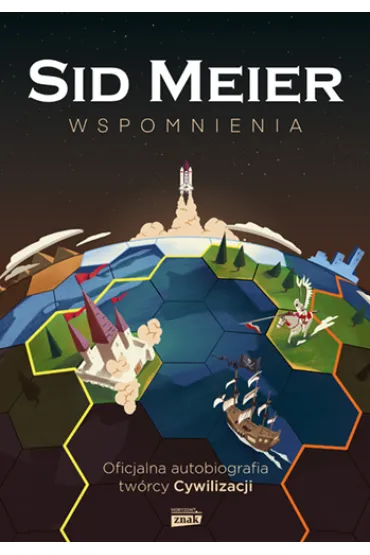 Sid Meier przedstawia: Wspomnienia! - Sid  Meier