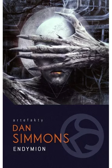 Endymion. Hyperion. Tom 3 - Dan Simmons