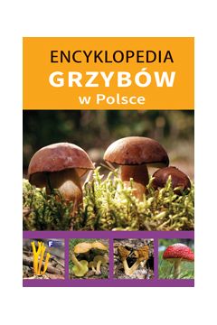 Encyklopedia grzybw w Polsce