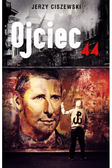 Ojciec '44 - Jerzy Ciszewski
