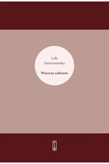 Wiersze zebrane (pocket) - Lola Szereszewska