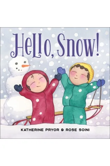 Hello, Snow! - Katherine  Pryor