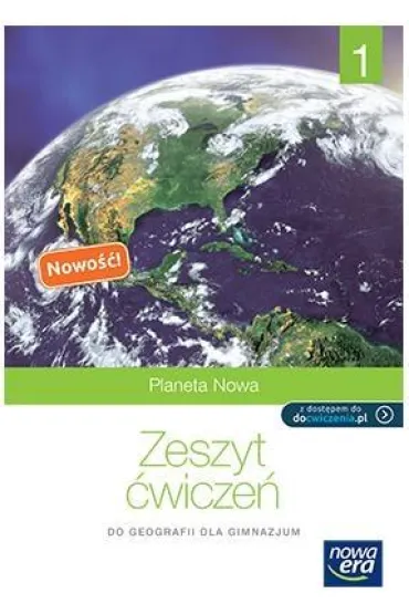 Planeta Nowa 1. Zeszyt �wicze� do geografii dla gimnazjum (wersja wieloletnia) - Maria Kucharska