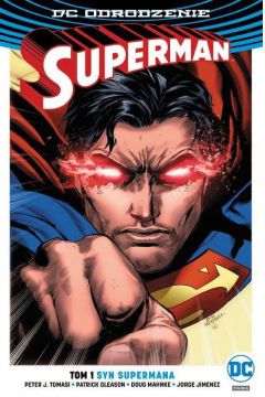 DC Odrodzenie Syn Supermana. Superman. Tom 1