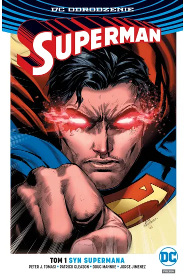 DC Odrodzenie Syn Supermana. Superman. Tom 1 - Peter J. Tomasi, Patrick Gleason, Doug Mahnke, Jorge Jimenez