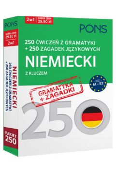Niemiecki 2w1 z kluczem. 250 wicze z gramatyki + 250 zagadek jzykowych. Poziom A1-B2
