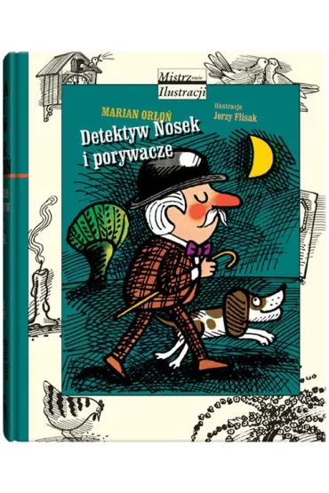 Detektyw Nosek i porywacze - Marian Or�o�