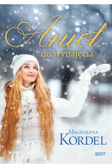 Anio� do wynaj�cia - Magdalena Kordel