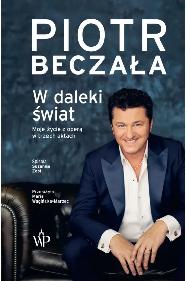 W daleki �wiat - Piotr Becza�a