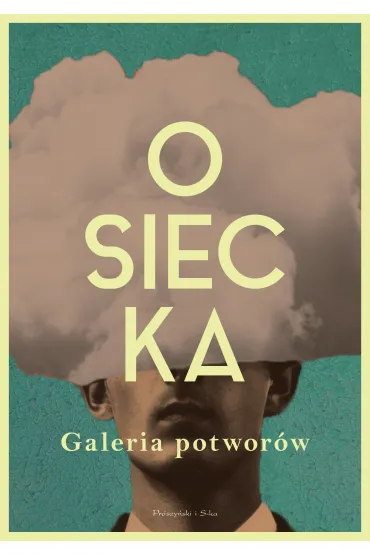 Galeria potwor�w - Agnieszka Osiecka