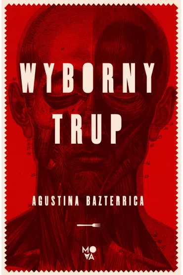 eBook Wyborny trup mobi epub - Agustina Bazterrica