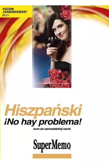 Hiszpa�ski. iNo hay problema! Poziom zaawansowany. Samouczek MP3 - Barbara Stawicka-Pirecka