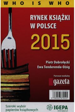 Rynek ksiki w Polsce 2015 Who is who