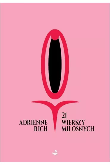 21 wierszy mi�osnych - Adrienne Rich