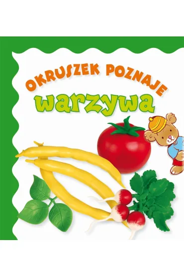 Okruszek poznaje warzywa - Anna Wi�niewska, El�bieta �mietanka-Combik, Jolanta Czarnecka 
