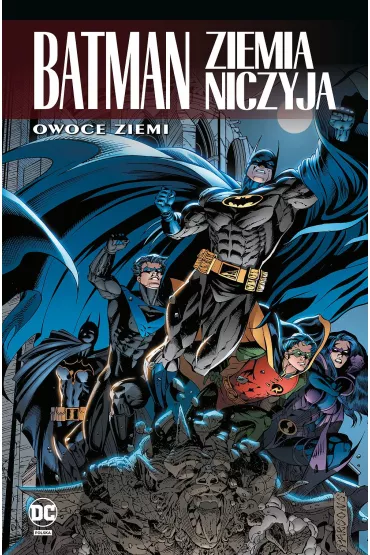 Uniwersum DC Batman. Ziemia niczyja. Owoce ziemi. Tom 5 - Dixon Chuck, Gregory Rucka, Dennis O'Neil