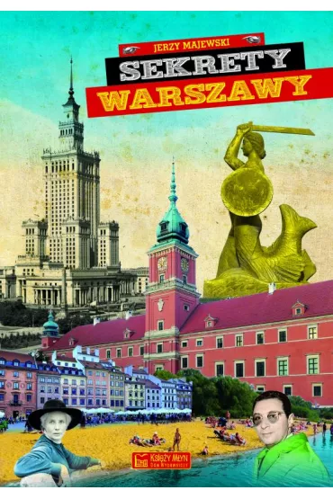 Sekrety Warszawy - Jerzy Majewski