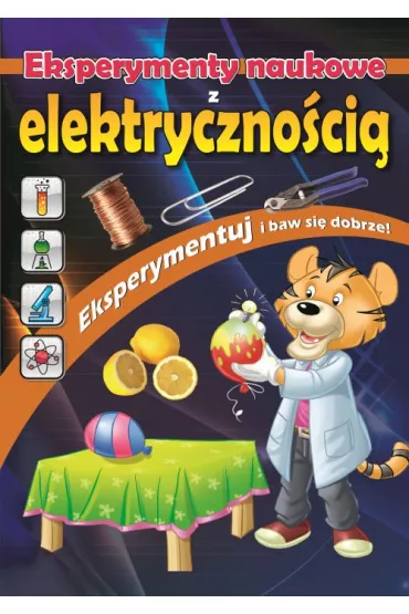 Eksperymenty naukowe z elektryczno�ci�