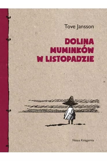 Dolina Mumink�w w listopadzie. Muminki. Tom 9 - Tove Jansson