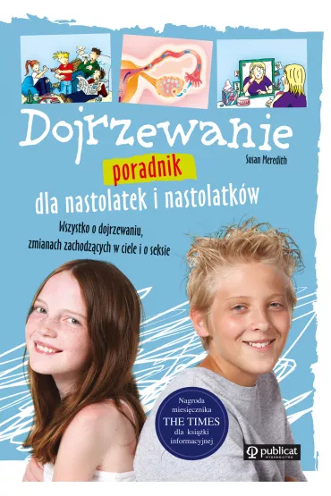 Dojrzewanie. Poradnik dla nastolatek i nastolatk�w - Meredith Susan