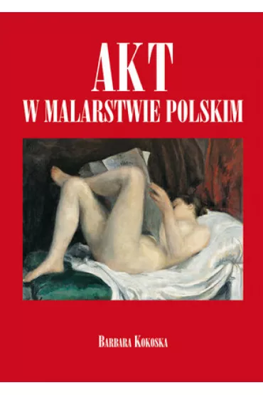 Akt w malarstwie polskim - Barbara Kokoska