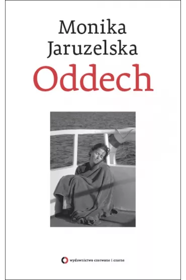 Oddech - Monika Jaruzelska