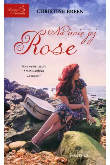 Na imi� jej Rose - Christine Breen