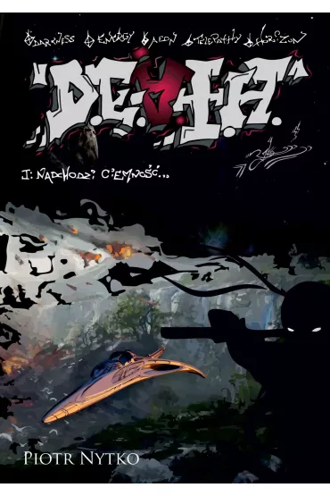 Nadchodzi ciemno��. D.E.A.T.H. Tom 1 - Piotr Nytko