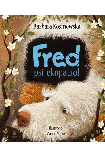 Fred. Psi ekopatrol - Barbara Kosmowska