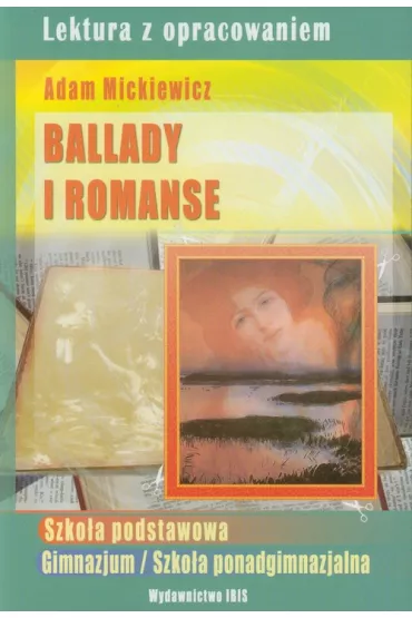 Ballady i Romanse - Adam Mickiewicz