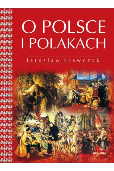 On Poland and Poles. O Polsce i Polakach. Wersja angielska - Jaros�aw Krawczyk